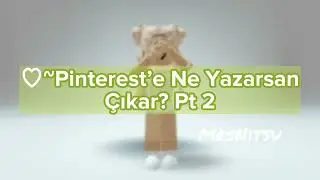 Pinterest’e Ne Yazarsan Çıkar?🤍⛸🐚 | PART 2