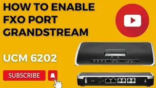 Grandstream ucm6202 FXO port enable