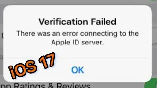 How to Fix Apple ID Sign in Issue in iOS 17! | Fix “Verification Failed “ Apple ID Server Problem!