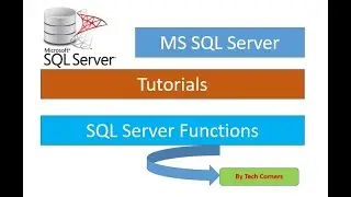 Part11 SQL Functions | Scalar | Table Valued | MS SQL Server for beginners | MS SQL Server Tutorials