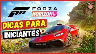 FORZA HORIZON 5 - DICAS PARA INICIANTES