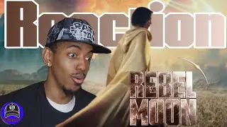 Snyder Star Wars!? Rebel Moon Trailer Reaction