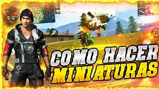 🚀HOW to do the BEST MINIATURES of FREEFIRE 2020 // Easy and Fast🚀