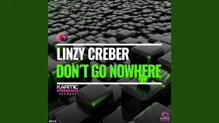 Don't Go Nowhere
