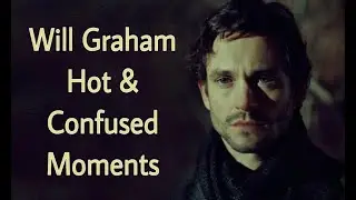 Will Graham - Hot and Confused For 100 Seconds Straight - From Hannibal Series