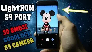 LightROM -  S9 Port for Samsung Galaxy S8/S8+/Note8 | S9 Camera, GoodLock, 3D Emoji, Video Wallpaper