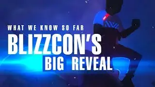 What We Know About BlizzCon's Big Reveal & Overwatch Hero Updates