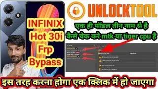 INFINIX Hot 30i (x669c) Frp Bypass Unlock Tool || No dead Risk 