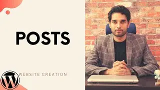 11. WHAT ARE POSTS IN WORDPRESS? All setting related to post