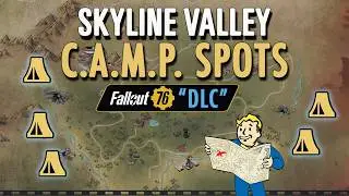 The 5 Best CAMP Locations I Found In Skyline Valley - Fallout 76
