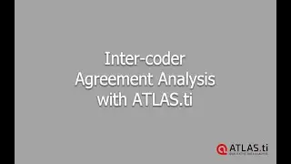Inter-coder Agreement Analysis with ATLAS ti