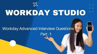 Workday studio interview Part- 1 |  