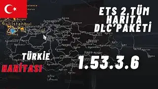 ETS 2 - SON SÜRÜM 1.53.3.6 TÜM HARİTA DLC