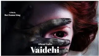 Vaidehi |Official Trailer | Episode- 3| Ravi kumar king | Horror Movie | New Short Movie |