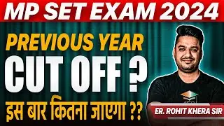 mp set 2024 | mp set cut off | mp set previous year cut off | mppsc set 2024 | rohit khera sir | aep