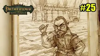Pathfinder: Kingmaker - 25 - Cart before the Pony