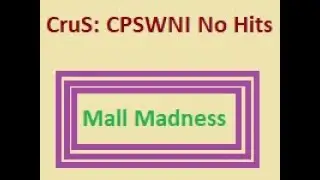 CruS: Extravagant CPSWNI Mall Madness