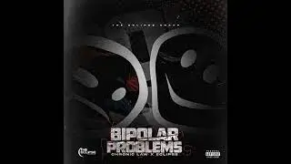 Chronic Law   Bipolar Problems Official Audio