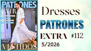 Patrones Extra 112 May 2026 Magazin💃🏽 Full Sewing Patterns Review + Technical Drawings