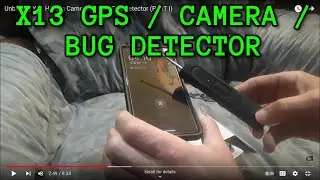 Unboxing X13 Hidden Camera / GPS / Bug Detector (PART I)