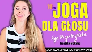 Joga Głosu - Rozśpiewanie z Agą