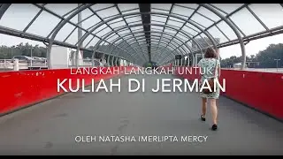 LANGKAH MENUJU JERMAN | Gimana Caranya Bisa Kuliah di Jerman?