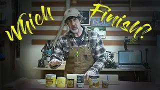 Choosing a Finish