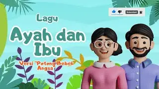 KEREN!!!! KREASI LAGU AYAH DAN IBU (Arr. Potong Bebek Angsa) untuk kelas 1 SD/MI