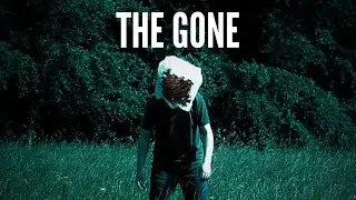 The Gone - Short Horror Film