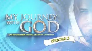 |Episode 2| My Journey With God (Season 1)