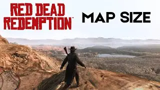 HOW BIG IS THE MAP in Red Dead Redemption 1? Walk Across the Map