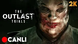 🔴 AKIL HASTANESİNDE GERGİN DAKİKALAR | The Outlast Trials w/ 
