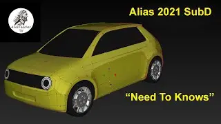 Alias SubD Modeling NeedToKnows