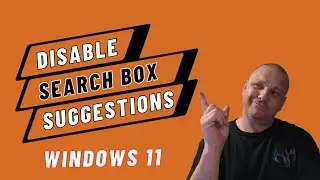 How to: Disable search box suggestions in Windows 11