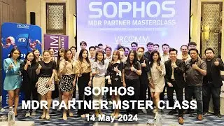 Sophos MDR PARTNER MASTERCLASS