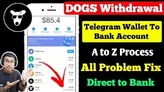 Telegram Wallet Se Dogs Token Sell Kaise Kare | Telegram Dogs Token Withdrawal & Sell Problem Solved