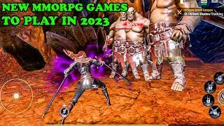 7 NEW 2023 MMORPG Games On Android iOS | MMORPG MOBILE 2023