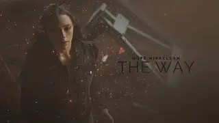 Hope Mikaelson - The Way [4x15]