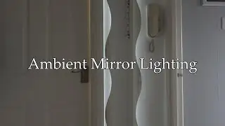 DIY Ambient Mirror Lighting