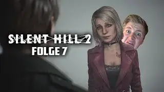 JAMES! Lass dich nicht verarschen! 💀 SILENT HILL 2 #07