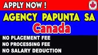 LEGIT AGENCY PAPUNTA SA CANADA I BUHAY SA CANADA