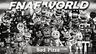 Fnaf world bad apple parody (Bad Pizza) very badly made