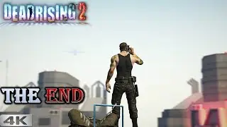 The End | Dead Rising 2 Remastered 4K Walkthrough Part 4 (PS5)