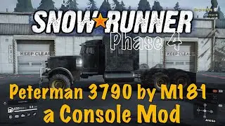 SnowRunner - Peterman 3790 by M181 - a Console Mod