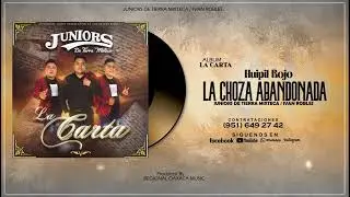 Huipil Rojo,La Choza Abandonada | Juniors De Tierra Mixteca | Produccion 2024
