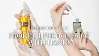 Behind the Scenes of a Product Photography Shoot using only Hands