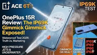 OnePlus 15R Waterproof Damage Test ACE 6T - IP69K EXPOSED! IP69K 69 IP68 66 ICE TESTING