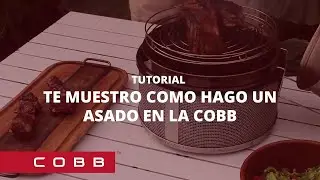 Te muestro como hago un asado en la COBB