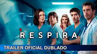 Respira 2024 Trailer Oficial Dublado