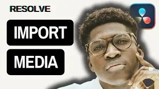 How To Import Media In Davinci Resolve 2024